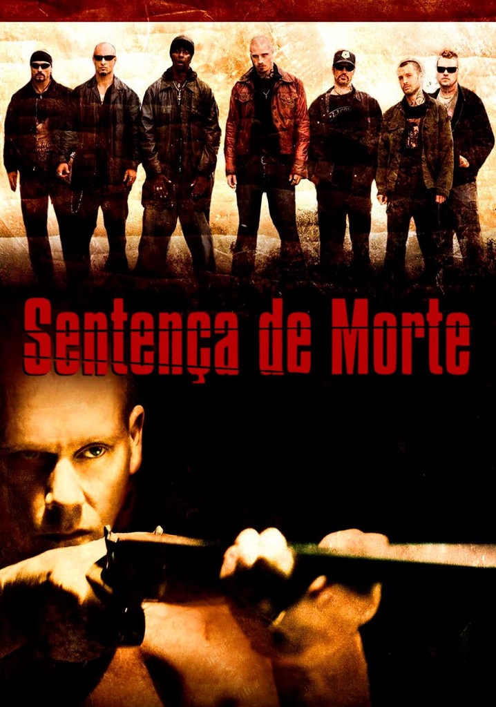 Sentença de Morte filme Veja onde